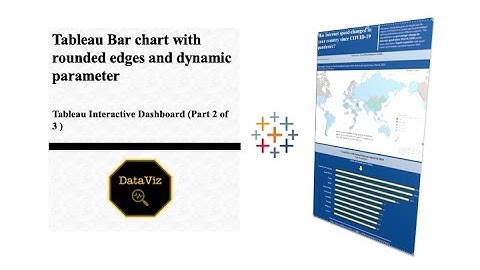 How to create Bar chart with rounded edges, add parameter in #tableau -  Dashboard (Part 2 of 3)