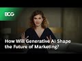 How will generative ai shape the future of marketing