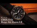 Review - Oris 57th Reno Air Races Limited Edition