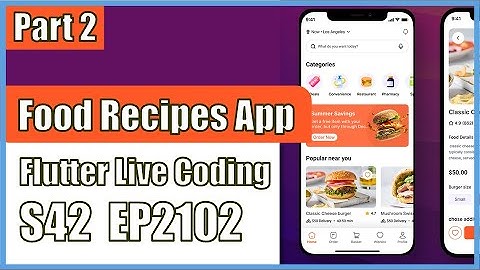 [Flutter] Flutter Live Coding EP2102 (Food Recipes App UI Part 2)