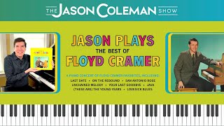 Show 72 Jason Plays The Best Of Floyd Cramer  The Jason Coleman Show