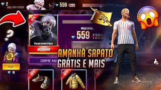 AMANHÃ!! SAPATO DOWN DE GRAÇA, NOVA LOJA MISTERIOSA PLUS, CAMISA DO CORINTHIANS E MAIS - FREE FIRE