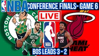 GAME 6: BOSTON CELTICS vs MIAMI HEAT NBA CONFERENCE FINALS SCOREBOARD PLAY BY PLAY | PREVIEW