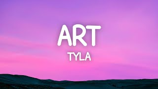 Tyla  ART (Lyrics)