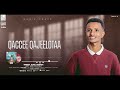 Elias Tesfaye Qacee Qajeelota Elias Tesfaye Qacee Qajeelota