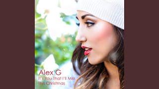 It's You That I'll Miss This Christmas - Alex G