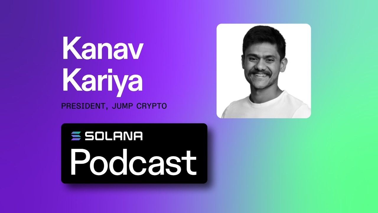 Kanav Kariya - President, Jump Crypto Ep #65