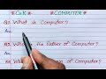 what is computer | who is the father of computer | what is the brain of computer