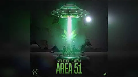 Siva Hotbox, Elvitcho - Area 51 (Freestyle) (Official Audio)