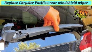 Replace Chrysler Pacifica rear windshield wiper 2017-2024