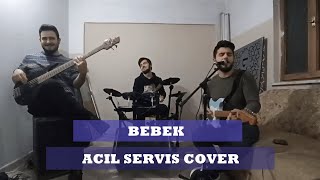Groove Band - Bebek (Acil Servis Cover)
