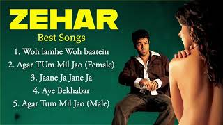 💕Zehar Movie 2005 ❤️ : Best Bollywood Hindi Love Songs Jukebox | Top Heart Touching Romantic Hits