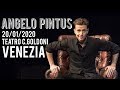 ANGELO PINTUS - Destinati all'estinzione - 20/01/2020 Teatro C.Goldoni (Venezia)