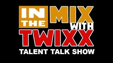 IN THE MIX WITH TWIXX INTRO
