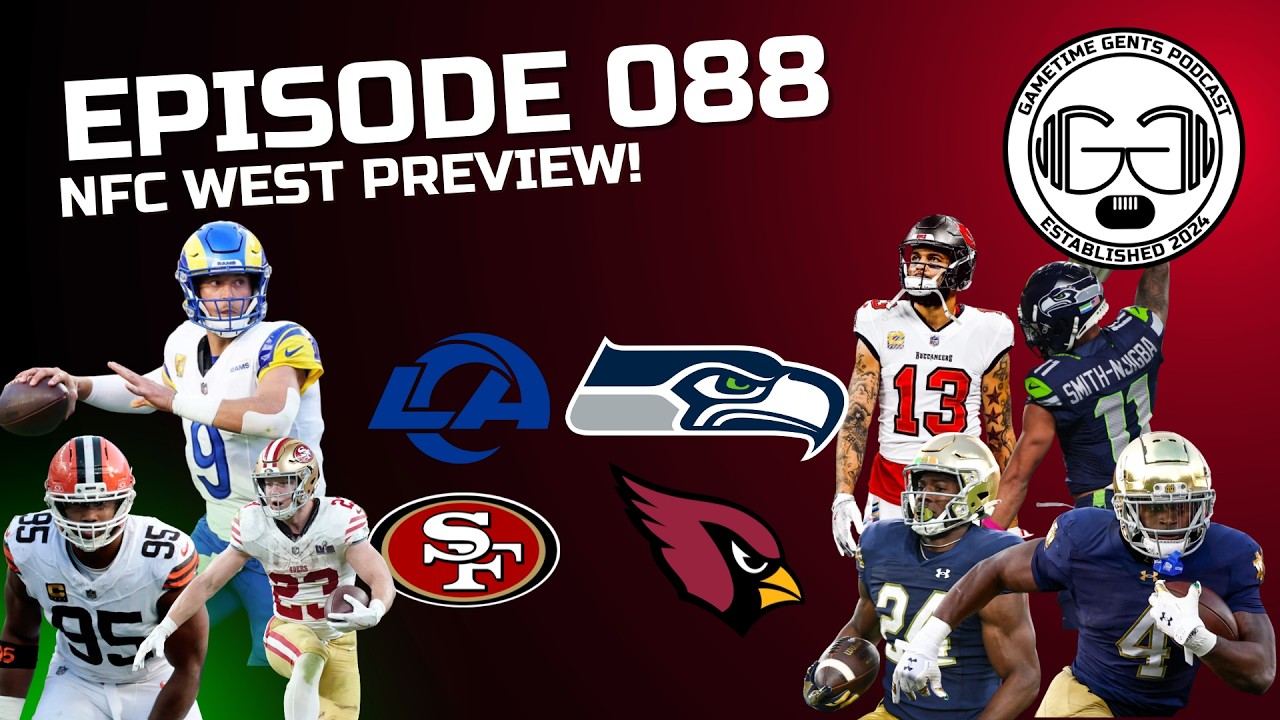 Episode 088 - NFC West Preview!