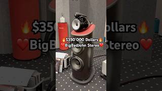 $350 000 Dollars ⚙️ Audiophile Stereo HiEnd Big Bad John Sound Speaker System #hifi #audio #highend