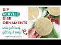 DIY Acrylic Christmas Ornaments with Gold Leaf &amp; Vinyl - #Cricut Crafts | Abbi Kirsten Collections