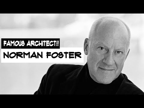 NORMAN FOSTER | FAMOUS ARCHITECT | ARCHITECT WORKS | ARCHITECTURAL STYLE