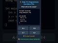 Interview Question #5 | C++ Programming #placement #shorts #coding #tricky  #logical