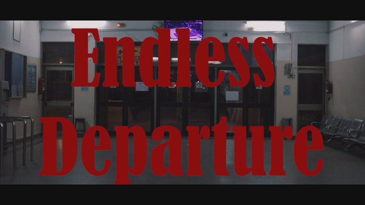 Endless departure