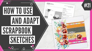 Scrapbooking Sketch Support #21 | Learn How to Use and Adapt Scrapbook Sketches | How to Scrapbook