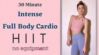 30 Min Intense Full Body Cardio Hiit Burn Calories & Fat No Equipment