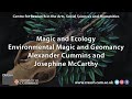 Crassh  magic  ecology environmental magic  geomancy qa  alexander cummins josephine mccarthy