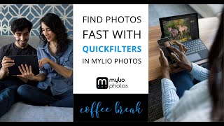 Find Photos Fast with QuickFilters in Mylio Photos