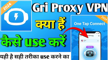 Gri Proxy VPN APP kaise use kare | Gri Proxy VPN APP | How to use Gri Proxy VPN APP
