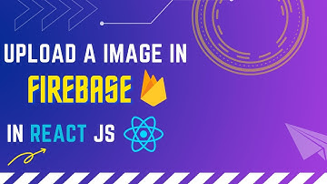 Upload Images / Files to Firebase Storage In React - Firebase V9 File Upload Tutorial