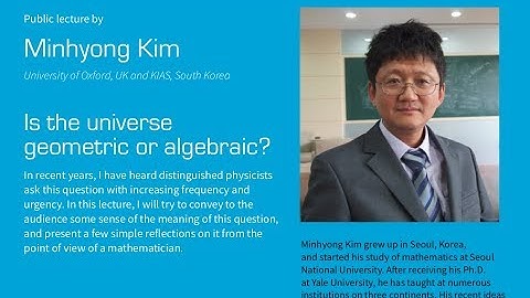 Is the universe geometric or algebraic? by Minhyong Kim