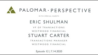 Palomar Perspective Episode 12 with Eric Shulman and Stuart Carter