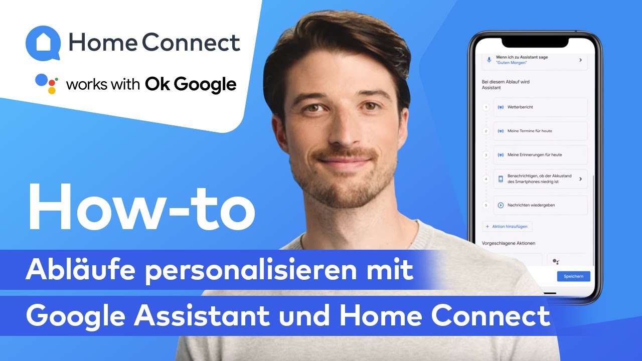 Home Connect mit Google Assistant Abläufe personalisieren YouTube
