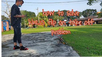 Kk2.1.5 flip on take off/how to fix kk2.1.5 flip problem