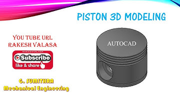 How to Draw a Piston 3D model in an AutoCAD