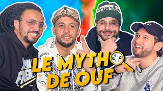 LE MYTHO DE OUF (feat Hayce Lemsi et Hakim Jemili) #8