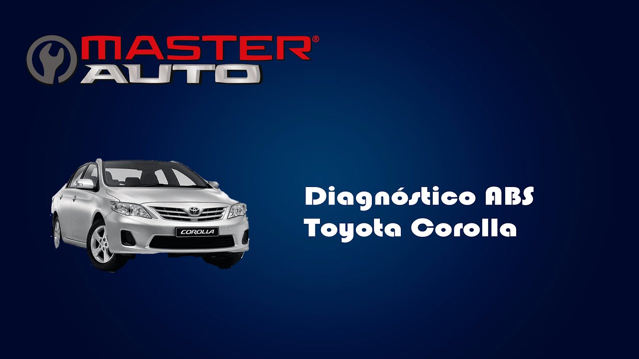 Diagnóstico ABS Toyota Corolla YouTube