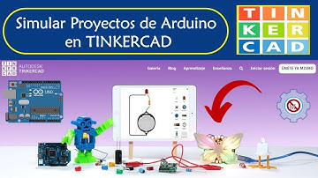 Como simular Proyectos de Arduino en TINKERCAD desde cero ✔ 💥