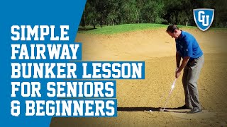 Simple Fairway Bunker Lesson for Seniors & Beginners screenshot 4