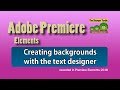 Premiere Elements - Create a background with the title designer