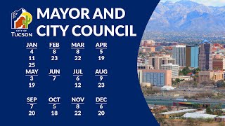 Tucson Mayor & City Council Study Session. MAY 3, 2022