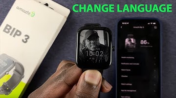 How To Change the Language On Amazfit Bip 3