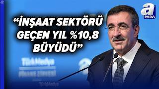 Cumhurbaşkanı Yardımcısı Cevdet Yılmaz: İnşaat Sektörü Enflasyonla Mücadeleye Katkı Sağlıyor