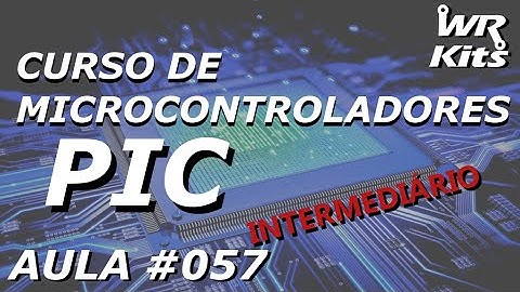 TENSÃO DE REFERÊNCIA INTERNA PARA COMPARADORES | Curso de PIC #057