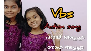 Hai Appacha Noha Appacha Vbs Action Song