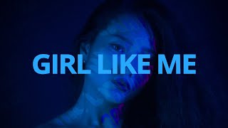 Blessing - girl like me // Lyrics