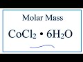Cobalt Chloride and Molar Mass