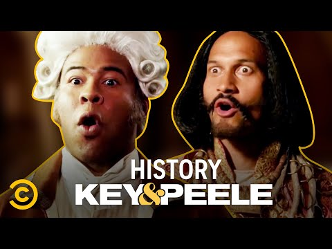 Moments in History - Key u0026 Peele
