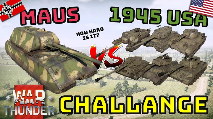 WW2 USA VS MAUS - CHALLANGE!! - How hard is it with only 1945 ground tech? - War Thunder