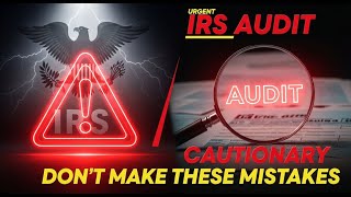 IRS Audit Warning Signs – Don’t Make These Mistakes